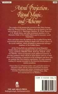 Astral Projection, Ritual Magic, and Alchemy