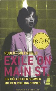 Exile on Main St.: Ein höllischer Sommer mit den Rolling Stones