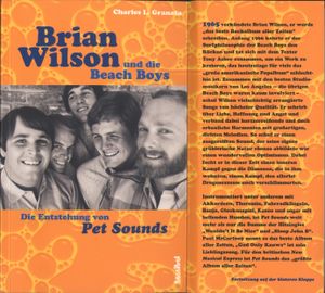 Brian Wilson und die Beach Boys: Die Entstehung von Pet Sounds