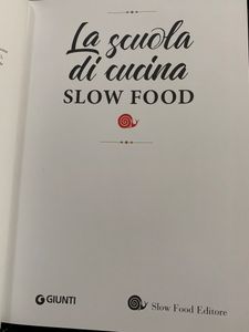 La Scuola Di Cucina Slow Food