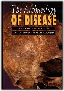 The Archaeology of Disease, 2nd Edition