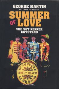 Summer of Love: Wie Sgt Pepper entstand