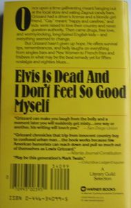 Elvis Is Dead And I Don't Feel So Good Myself