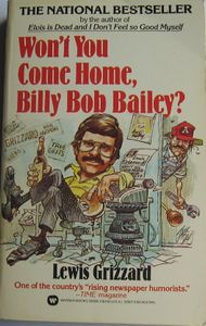 Won't You Come Home, Billy Bob Bailey?