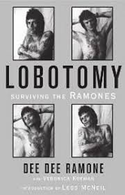Lobotomy: Surviving the Ramones