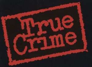 True Crime