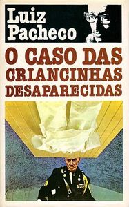 O Caso das Criancinhas Desaparecidas