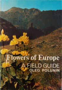 Flowers of Europe. A Field Guide.