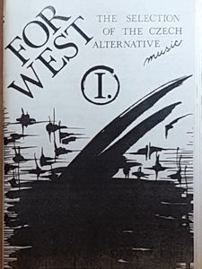 For West I. The Selection of Czech Alternative Music