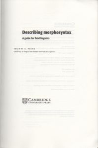 Describing Morphosyntax: A Guide for Field Linguists