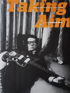 Taking Aim : Unforgettable Rock 'N' Roll Photographs