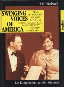 Swinging Voices Of America. Ein Kompendium großer Stimmen