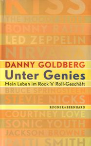 Unter Genies: Mein Leben im Rock 'n' Roll Geschäft