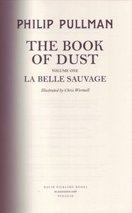 The Book of Dust Volume One: La Belle Sauvage