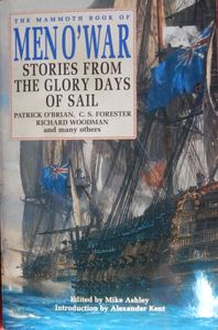 The Mammoth Book of Men O' War: Stories from the Glory Days of Sail
