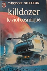 Killdozer le viol cosmique