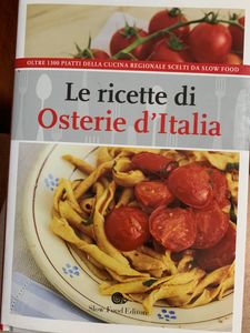 Le Ricette Di Osteria D'Italia. Oltre 1300 Piatti Della Cucina Regionale Scelti Da Slow Food