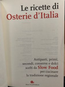 Le Ricette Di Osteria D'Italia. Oltre 1300 Piatti Della Cucina Regionale Scelti Da Slow Food