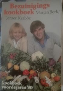 Bezuinigings kookboek - Kookboek Voor De Jaren '80