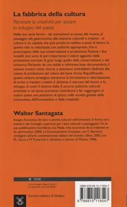 La fabbrica della cultura : ritrovare la creatività per aiutare lo sviluppo del paese