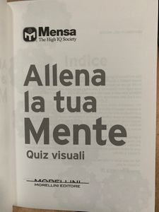 Allena La Tua Mente. Quiz Visuali Per Mettere Alla Prova il Tuo Q.I.