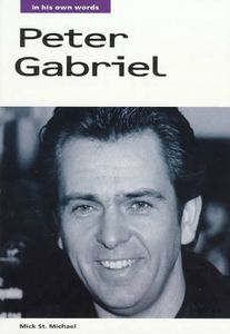 Peter Gabriel: In His Own Words
