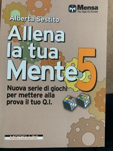 Allena La Tua Mente 5. Nuova Serie Di Giochi Per Mettere Alla Prova Il Tuo Q.I.