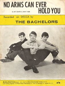 The Bachelors - No Arms Can Ever Hold You