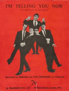 Freddie & The Dreamers - I'm Telling You Now