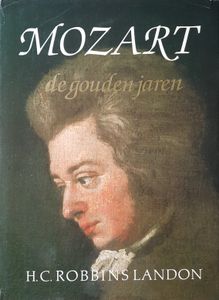 Mozart: De Gouden Jaren