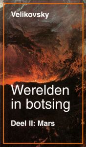 Werelden in Botsing, Deel II: Mars