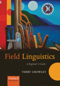 Field Linguistics: A Beginner's Guide