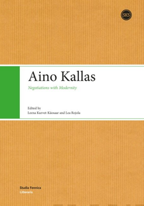 Aino Kallas: Negotiations with Modernity