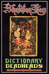 Skeleton Key: A Dictionary For Deadheads