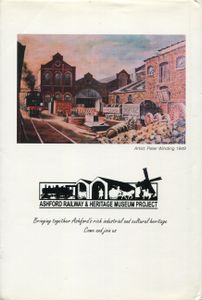 Railway Life at Ashford; The Railway Works in Peace and War