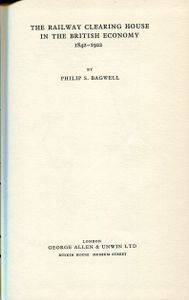 The Railway Clearing House In The British Economy 1842-1922