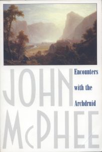 Encounters With The Archdruid