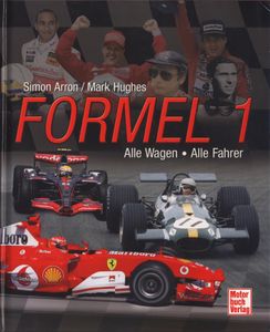 Formel 1: Alle Wagen - Alle Fahrer