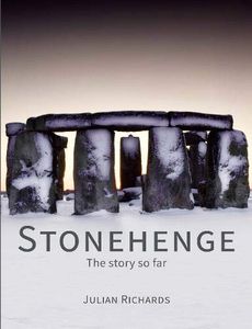 Stonehenge: The Story So Far