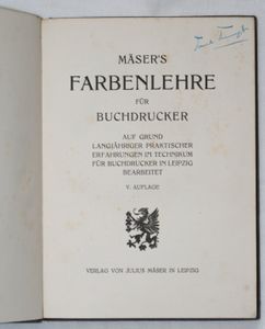 Mäser`s Farbenlehre für Buchdrucker