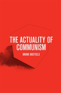 The Actuality of Communism