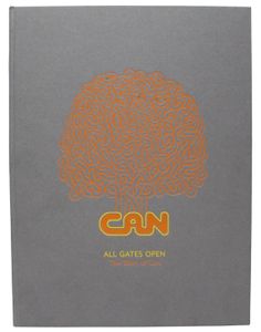 All Gates Open: The Story of Can