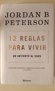 12 Reglas Para Vivir: Un Antídoto al Caos