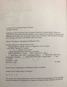 Closing with the Enemy: How GIs Fought the War in Europe, 1944-1945