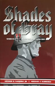 Shades of Grey: Memoirs of a Prussian Saint on the Russian Front