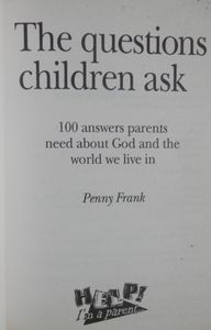 The Journey Parents Make / The Questions Childrens Ask