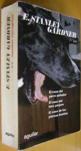 El Caso Del Perro Aullador / El Caso Del Loro Perjuro / El Caso De Las Piernas Bonitas