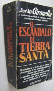 El Escandalo De Tierra Santa