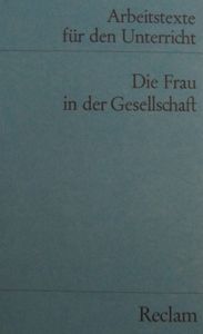 Die Frau in der Gesellschaft