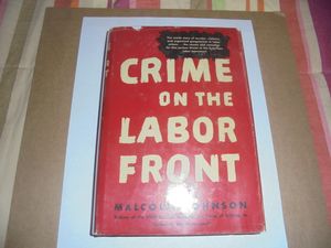 Crime on the Labor Front